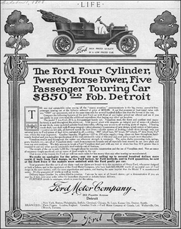 N�in mainostettiin Life-lehdess� Fordin T-mallia sen tullessa markkinoille vuonna 1908.